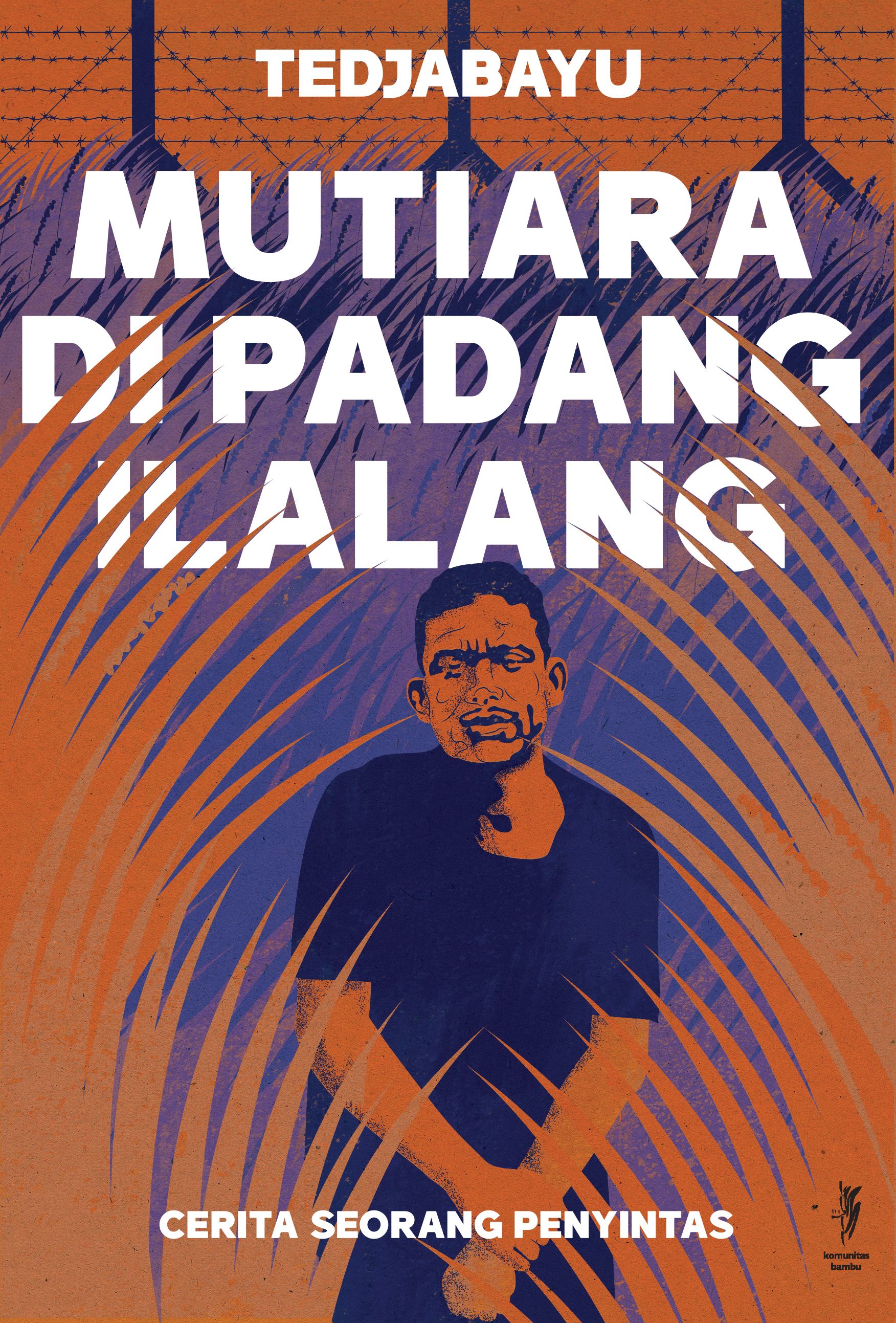 MUTIARA DI PADANG ILALANG: Cerita Seorang Penyintas (Cet-2)
