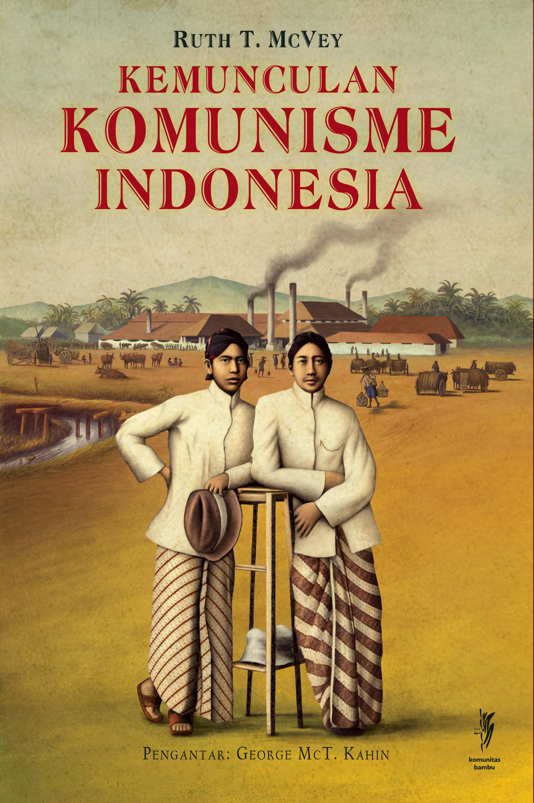 KEMUNCULAN KOMUNISME INDONESIA (Cet-1) HC