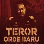 TEROR ORDE BARU: Penyelewengan & Propaganda 1965 - 1981 (Cet-1)