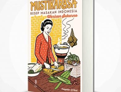 Mustika Rasa, Satu-satunya Buku Masak Resmi yang Diterbitkan Pemerintah Indonesia