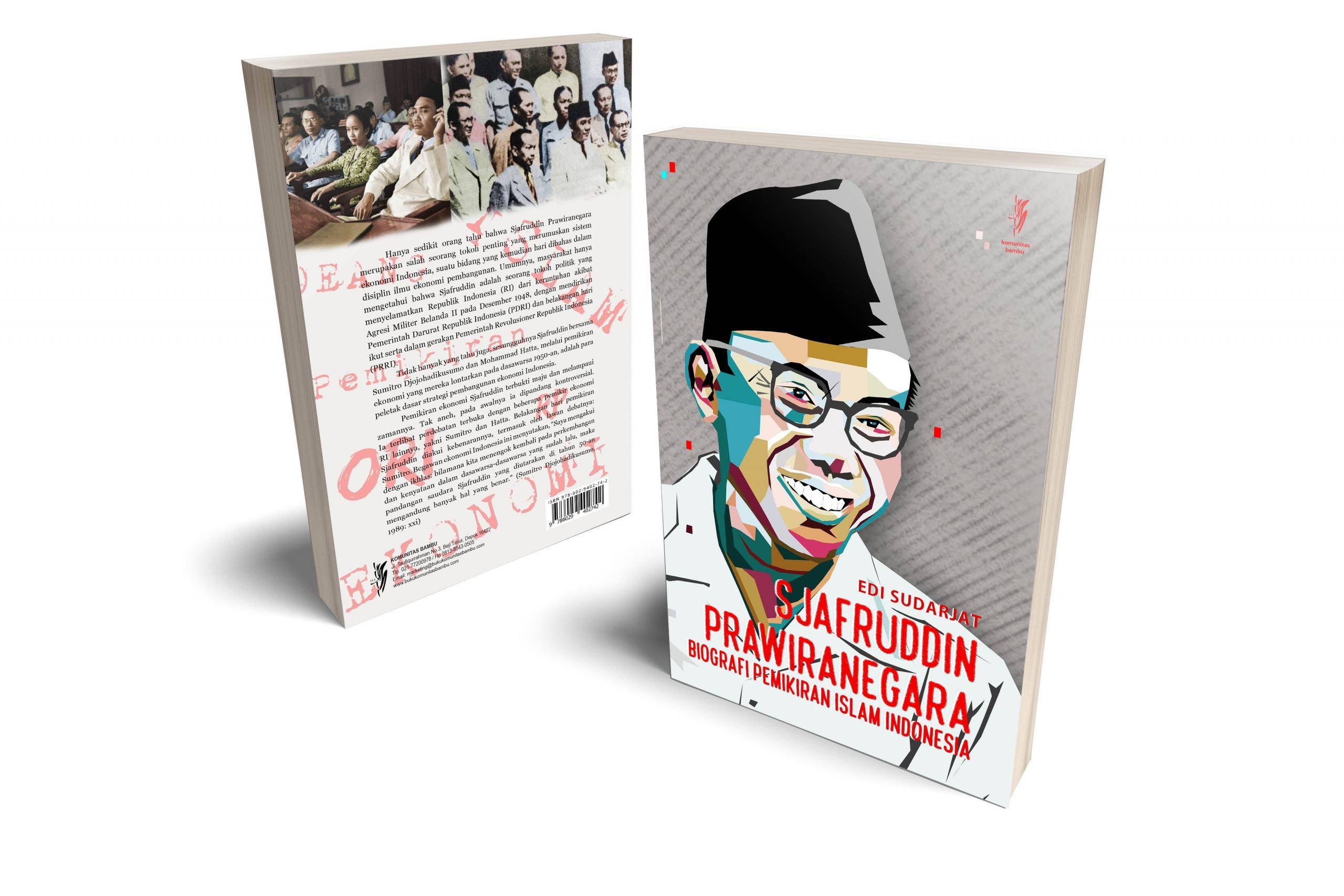Sjafruddin Prawiranegara: Biografi Pemikiran Ekonomi Islam Indonesia
