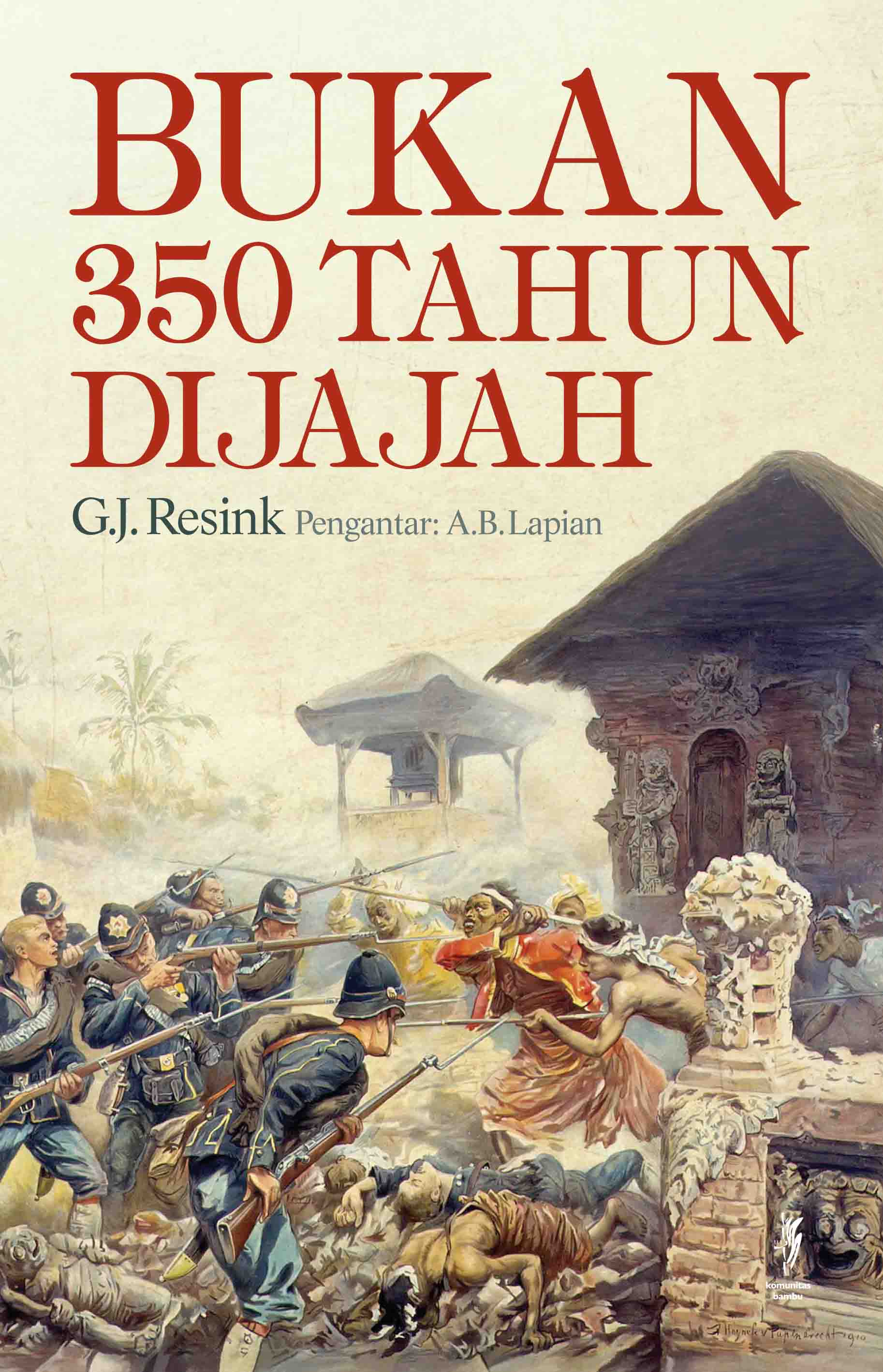 BUKAN 350 TAHUN DIJAJAH