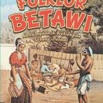 FOLKLOR BETAWI: Kebudayaan Dan Kehidupan Orang Betawi (Cet.1)
