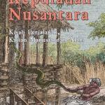 KEPULAUAN NUSANTARA: Kisah Perjalanan, Kajian Manusia dan Alam (Cet.2)