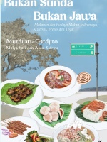 Bukan Sunda Bukan Jawa: Makanan dan Budaya Makan Indramayu, Cirebon, Brebes dan Tegal
